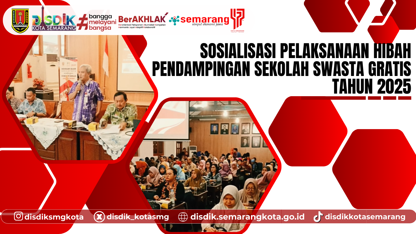 Sosialisasi Pelaksanaan Hibah Pendampingan Sekolah Swasta Gratis Tahun 2025